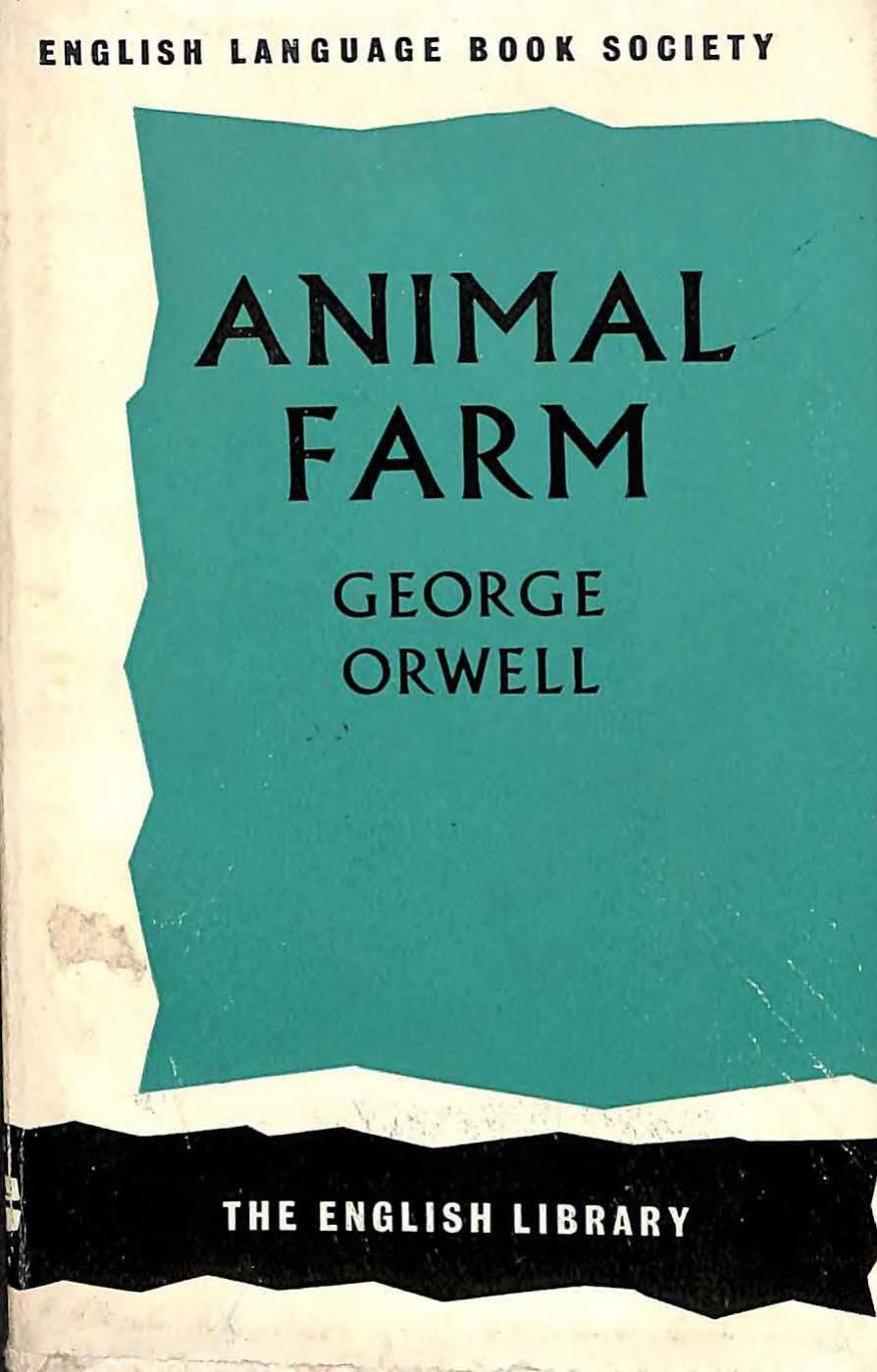 ANIMAL FARM - ENGLISH : GEORGE ORWELL : Free Download, Borrow, and  Streaming : Internet Archive